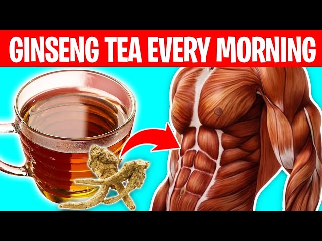 Ginseng Tea Benefits - What Happens When You Start Your Day with Ginseng Tea