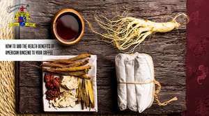 How to Add the Health Benefits of American Ginseng to Your Coffee